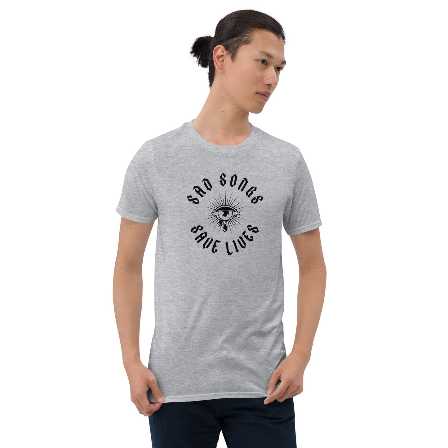 "Sad Songs Save Lives" Short-Sleeve Unisex T-Shirt